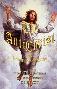 The Antichrist - Nietzsche, Friedrich