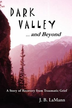 DARK VALLEY ...and Beyond - Lamann, J. B.