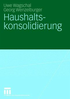 Haushaltskonsolidierung - Wagschal, Uwe;Wenzelburger, Georg