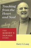 Teaching from the Heart and Soul: The Robert F. Panara Story Volume 6