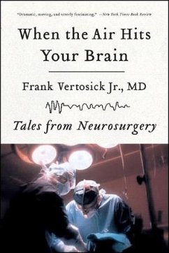 When the Air Hits Your Brain - Vertosick, Frank, Jr.