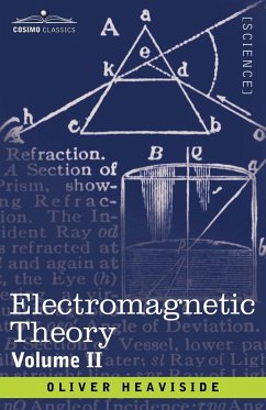 Electromagnetic Theory, Volume 2 - Heaviside, Oliver