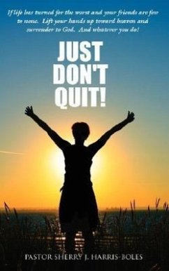 Just Don't Quit!