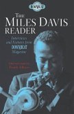 The Miles Davis Reader: Interviews and Features from Downbeat Magazine