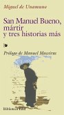 San Manuel Bueno, Martir y Tres Historias Mas