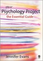 Your Psychology Project - Evans, Jennifer