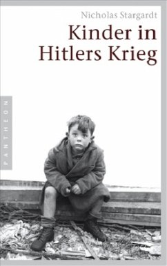 Kinder in Hitlers Krieg - Stargardt, Nicholas