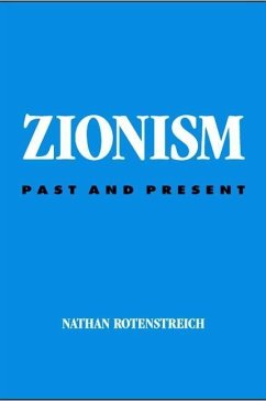 Zionism: Past and Present - Rotenstreich, Nathan
