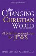 The Changing Christian World: A Brief... - Bild 1