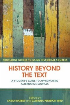 History Beyond the Text - Barber, Sarah / Peniston-Bird, Corinna (eds.)