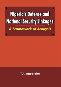 Nigeria's Defence and National - Imobighe, T. A.; Imobighe, Thomas A.