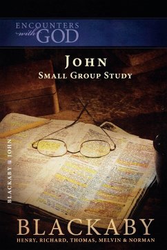 The Gospel of John - Blackaby, Henry