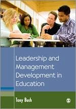 Leadership and Management Development in Education - Bush, Tony