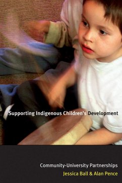 Supporting Indigenous Children's Development - Pence, Alan R