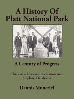 A History of Platt National Park - Muncrief, Dennis