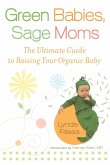 Green Babies, Sage Moms