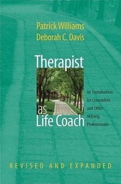 Therapist as Life Coach - Williams, Patrick; Davis, Deborah C