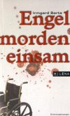 Engel morden einsam