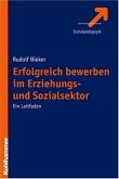 Erfolgreich bewerben im Erziehungs- und Sozialsektor