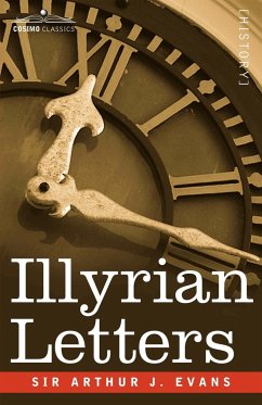 Illyrian Letters - Evans, Arthur