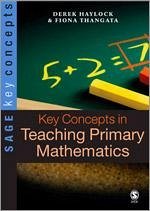 Key Concepts in Teaching Primary Mathematics - Haylock, Derek