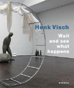 Henk Visch. Wait and see what happens - Visch, Henk