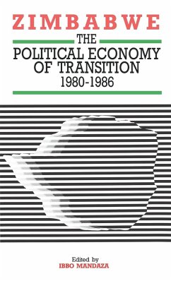 Zimbabwe. The Political Economy of Transition 1980-1986