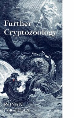 Further Cryptozoology - Coghlan, Ronan
