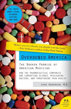 Overdosed America - Abramson, John