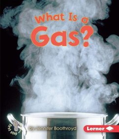 What Is a Gas? - Boothroyd, Jennifer