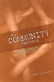 Why Community Matters: Connecting Education with Civic Life