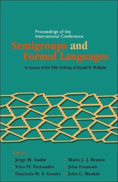 Semigroups and Formal Languages - Proceedings of the International Conference - Gomes, Gracinda M S / André, Jorge M / Fernandes, Vítor H / Branco, Mário J J / Fountain, John (eds.)