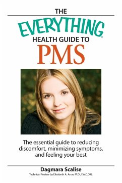 The Everything Health Guide to PMS - Scalis, Dagmara