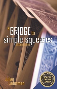 A Bridge to Simple Squeezes - Laderman, Julian