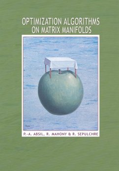 Optimization Algorithms on Matrix Manifolds - Absil, P.-A.; Mahony, R.; Sepulchre, Rodolphe