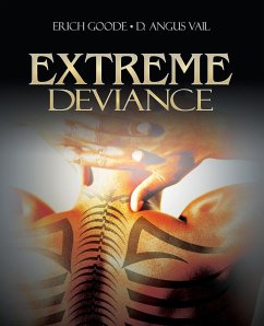 Extreme Deviance - Goode, Erich; Vail, D. Angus