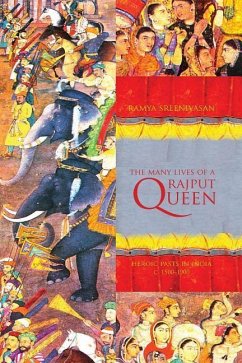 The Many Lives of a Rajput Queen - Sreenivasan, Ramya