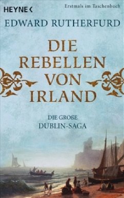 Die Rebellen von Irland - Rutherfurd, Edward