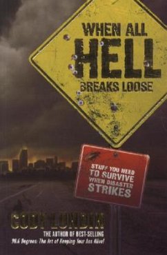 When All Hell Breaks Loose - Lundin, Cody