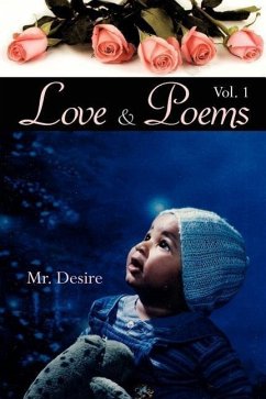 Love and Poems: Volume One - Desire