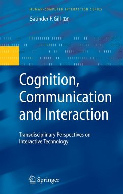 Cognition, Communication and Interaction - Gill, Satinder P. (ed.)