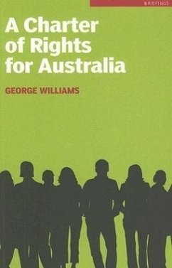 A Charter of Rights for Australia - Williams, George