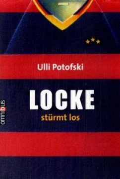 Locke stürmt los - Potofski, Ulli