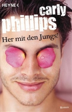 Her mit den Jungs! - Phillips, Carly