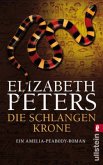 Die Schlangenkrone / Amelia-Peabody-Krimi Bd.17 Die Schlangenkrone / Amelia-Peabody-Krimi Bd.17