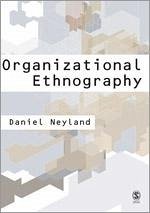 Organizational Ethnography - Neyland, Daniel