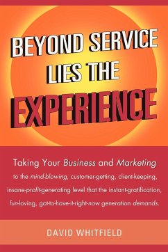 Beyond Service Lies the Experience - Whitfield, David