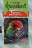 Die Schule des Schreckens / Gänsehaut Bd.64 Die Schule des Schreckens / Gänsehaut Bd.64