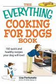 The Everything Cooking for Dogs Book