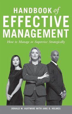 Handbook of Effective Management - Huffmire, Donald; Holmes, Jane Handbook of Effective Management - Huffmire, Donald; Holmes, Jane